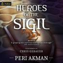 Heroes of the Sigil: The Sigil Series, Book 2 Audiobook