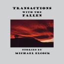 Transactions with the Fallen Audiobook