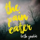 Pain Eater, Beth Goobie