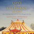 Love in the Elephant Tent Audiobook