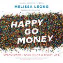 Happy Go Money Audiobook