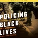 Policing Black Lives Audiobook