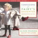 Confessions of a Fairy's Daughter: Growing Up with a Gay Dad Audiobook