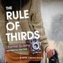 The Rule of Thirds: A Pippa Greene Novel Audiobook