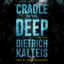 Cradle of the Deep: A Crime Novel Audiobook