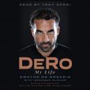 DeRo: My Life Audiobook