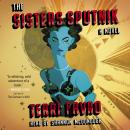 The Sisters Sputnik: A Novel Audiobook