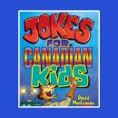 Jokes For Canadian Kids Audiobook