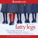 Fatty Legs: 10th anniversary edition