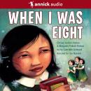 When I Was Eight Audiobook