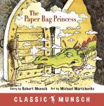 The Paper Bag Princess (Classic Munsch Audio) Audiobook