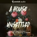 A House Unsettled Audiobook