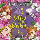 Offed in the Orchids Audiobook
