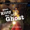 When Kitty Met the Ghost Audiobook
