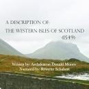 A Description of the Western Isles of Scotland (1549) Audiobook