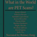 What in the World are PET Scans? Audiobook