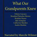 What Our Grandparents Knew Audiobook