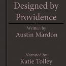Designed by Providence Audiobook