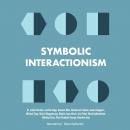 Symbolic Interactionism Audiobook