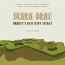 Skara Brae: Orkney's Best Kept Secret Audiobook