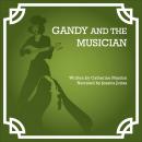 Gandy and the Musician Audiobook