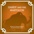 Gandy and the Mastodon Audiobook