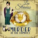 Murder at the Olympics: a 1920s cozy historical mystery Audiobook