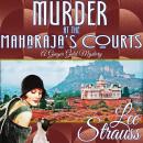 Murder at the Maharaja's Courts: a 1920s cozy historical mystery Audiobook