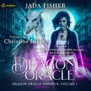 Dragon Oracle Omnibus: Dragon Oracle, Book 1, 2, 3 Audiobook