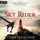 Sky Rider: Spellmonger Cadet, Book 3 Audiobook