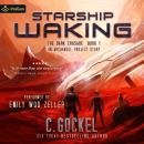 Starship Waking: An Archangel Project Story Audiobook