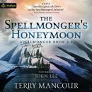 The Spellmonger's Honeymoon: Spellmonger, Book 2.5 Audiobook