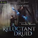 A Reluctant Druid: The Milesian Accords, Book 1 Audiobook