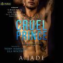 Cruel Prince: Royal Hearts Academy, Book 1 Audiobook