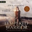 A Tempered Warrior: The Milesian Accords, Book 2 Audiobook