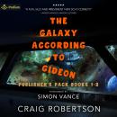 The Galaxy According to Gideon: Publisher's Pack: Road Trips in Space, Books 1-2 Audiobook