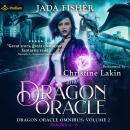 Dragon Oracle Omnibus: Volume 2: Dragon Oracle, Book 4, 5, 6 Audiobook