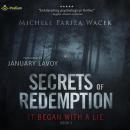 It Began with a Lie: Secrets of Redemption, Book 1 Audiobook