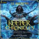 Cover of The Keeper Chronicles: The Complete Trilogy: The Keeper Chronicles, Books 1-3