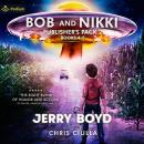 Cover of Bob and Nikki: Publisher's Pack 2: Bob and Nikki, Book 4, 5