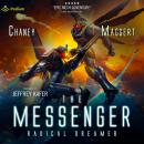 Radical Dreamer: The Messenger, Book 9 Audiobook