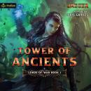 Tower of Ancients: Lords of War, Book 1 Audiobook