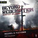 Beyond Redemption: Manifest Delusions, Book 1 Audiobook