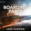Boarding Party: Green Zone War Audiobook