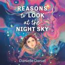 Reasons to Look at the Night Sky Audiobook