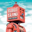 Robot Island Audiobook