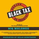 Black Tax: Burden ... or Ubuntu? Audiobook