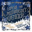 Upon the Midnight Queer Audiobook