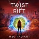 A Twist in the Rift Audiobook
