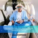 Wolf of Congo: Prince of Kinshasa Audiobook